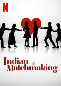 Indian Matchmaking Season 3 - Web Series Cast, Platform, Genre, Story, Release Date, Trailer