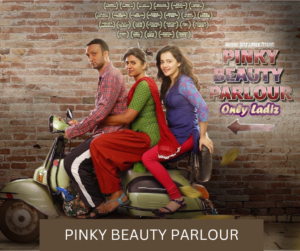 Pinky Beauty Parlour | Cast, Platform, Genre, Story, Release Date, Trailer