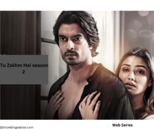 Tu Zakhm Hai season 2 Web Series | Cast, Review, Story, Release Date, Trailer