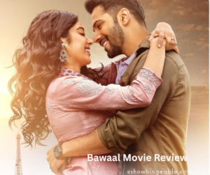 Bawaal Movie Review