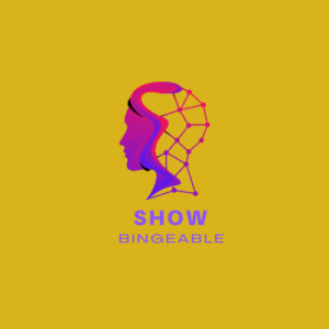 Show Bingeable