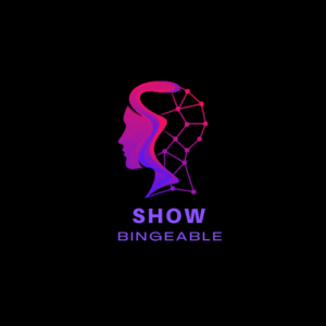 Show Bingeable