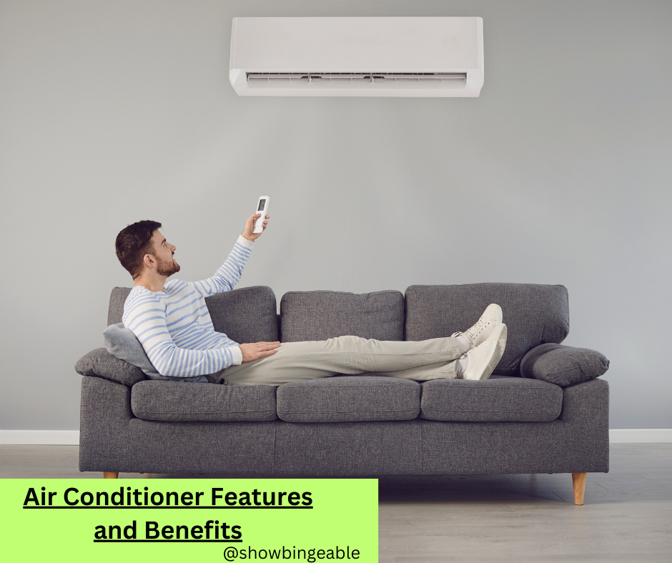 Air Conditioner Features and Benefits