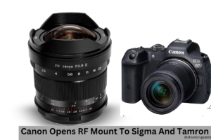 Canon Opens RF Mount To Sigma And Tamron